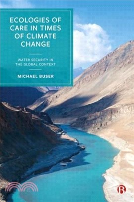 Ecologies of Care in Times of Climate Change：Water Security in the Global Context
