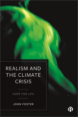 Realism and the Climate Crisis: Hope for Life