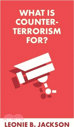 What Is Counterterrorism For?