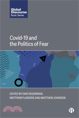 Covid-19 and the Politics of Fear