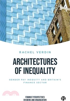 Architectures of Inequality: Gender Pay Inequity and Britain's Finance Sector