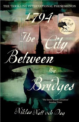 1794: The City Between the Bridges