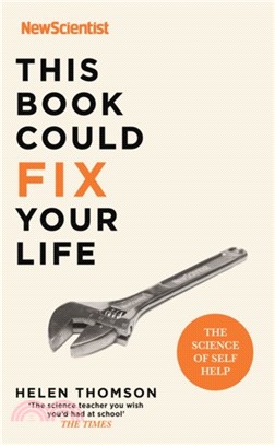 This Book Could Fix Your Life：The Science of Self Help
