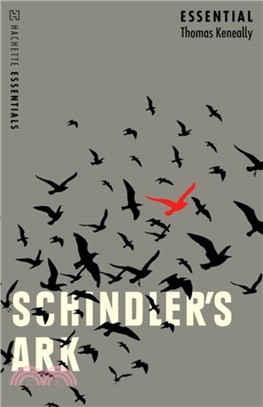 Schindler's Ark：Hachette Essentials