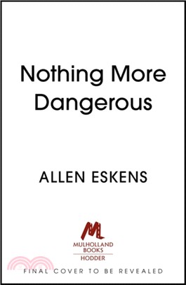 Nothing More Dangerous