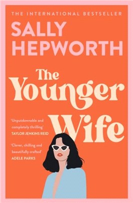 The Younger Wife：An unputdownable new domestic drama with jaw-dropping twists