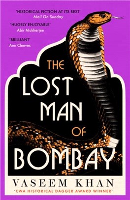 The Lost Man of Bombay：The thrilling new mystery from the acclaimed author of Midnight at Malabar House