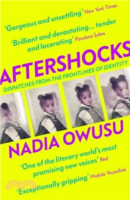Aftershocks：Dispatches from the Frontlines of Identity