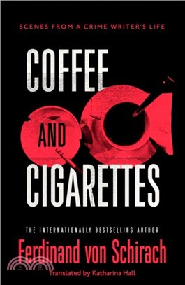 Coffee and Cigarettes：Scenes from a Writer's Life