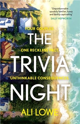 The Trivia Night：the shocking must-read novel for fans of Liane Moriarty