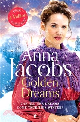 Golden Dreams：Book 2 in the gripping new Jubilee Lake series from beloved author Anna Jacobs