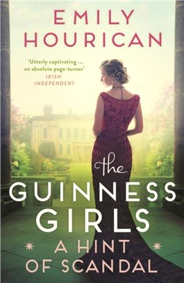 Guinness Girls: A Hint of Scandal