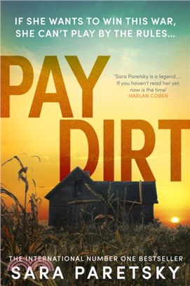 Pay Dirt：the gripping new crime thriller from the international bestseller