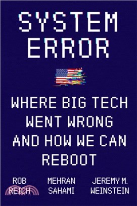 System error : where big tech went wrong and how we can reboot