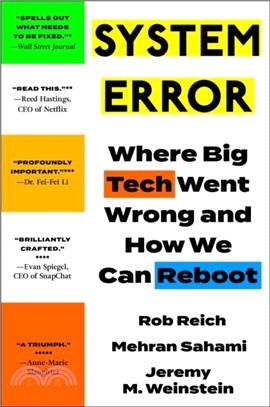 System Error：Where Big Tech Went Wrong and How We Can Reboot