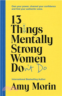 13 Things Strong Women Don't Do