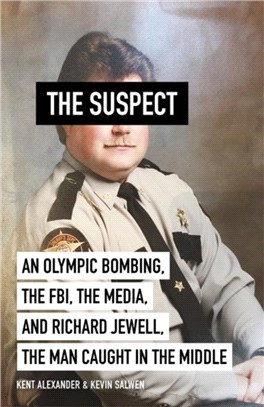 The Suspect：A contributing source for the film Richard Jewell