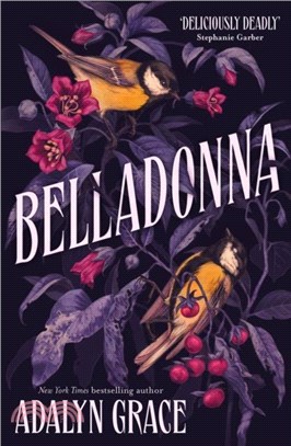 Belladonna：bestselling gothic fantasy romance