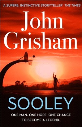 Sooley：The Gripping New Bestseller from John Grisham