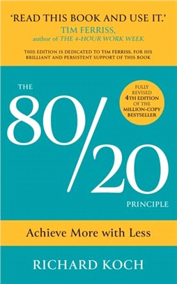 The 80/20 Principle：Achieve More with Less