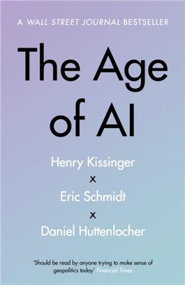 The Age of AI：And Our Human Future