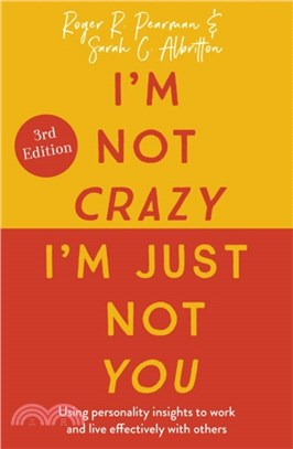 I'm Not Crazy, I'm Just Not You