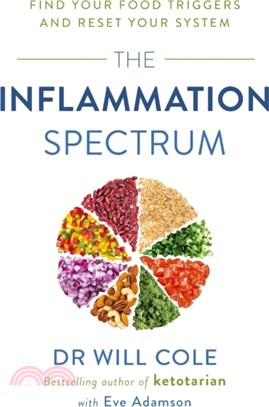 The Inflammation Spectrum：Find Your Food Triggers and Reset Your System