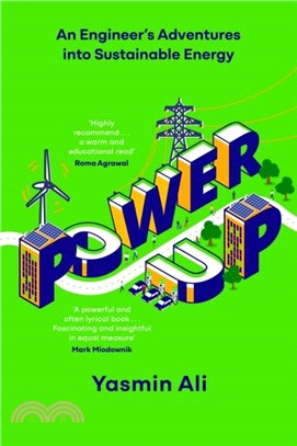 Power Up：An Engineer's Adventures into Sustainable Energy