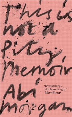 This is Not a Pity Memoir