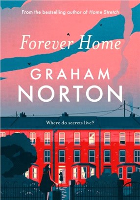 Forever Home：FROM THE SUNDAY TIMES BESTSELLING AUTHOR