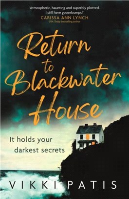Return to Blackwater House：a haunting psychological suspense thriller that will keep you gripped for 2022