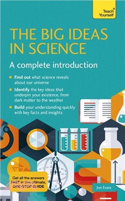 Big Ideas In Science: A Complete Introduction