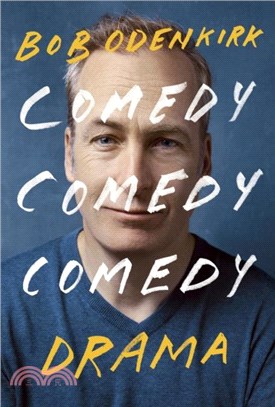 Comedy, Comedy, Comedy, Drama：The Sunday Times bestseller