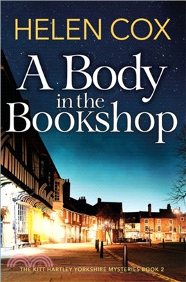 A Body in the Bookshop：Kitt Hartley Yorkshire Mysteries 2