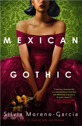 Mexican Gothic