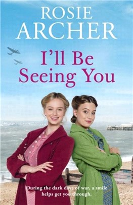 I'll Be Seeing You：Picture House Girls 2