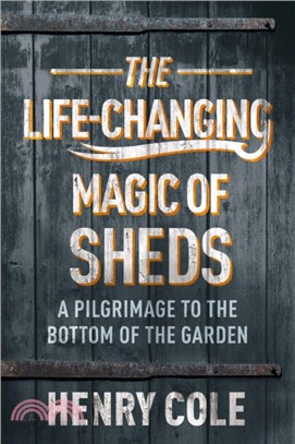 The Life Changing Magic of Sheds