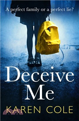 Deceive Me：The addictive psychological thriller with the most breathtaking ending of 2020!