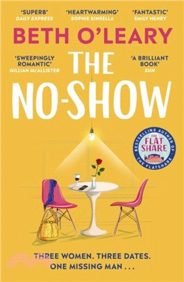 The No-Show：The instant Sunday Times bestseller, the utterly heart-warming new novel from the author of The Flatshare