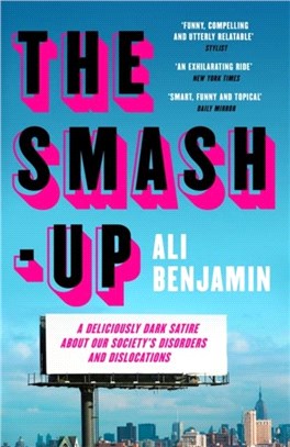 The Smash-Up：a delicious satire from a breakout voice in literary fiction