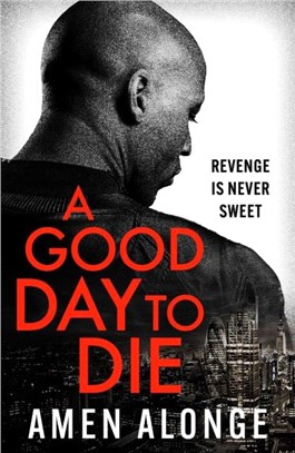 A Good Day to Die