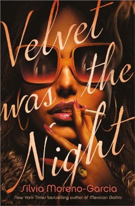 Velvet Was the Night (英國版)(歐巴馬2022夏日閱讀推薦)