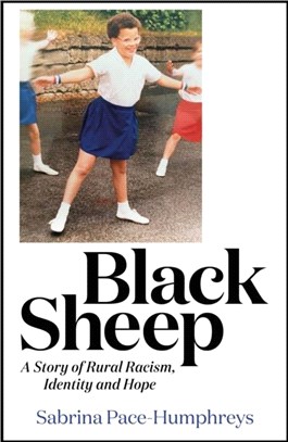 Black Sheep: A Story of Rural Racism, Identity and Hope