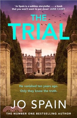 The Trial：the new gripping page-turner from the author of THE PERFECT LIE