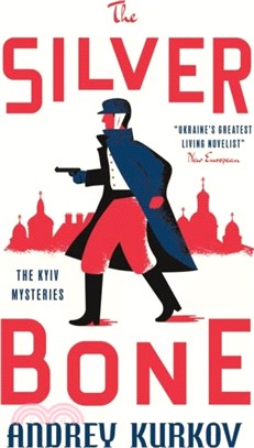 The Silver Bone：The Kyiv Mysteries