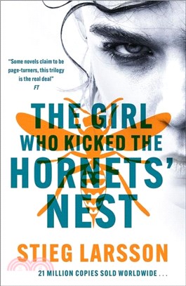 The Girl Who Kicked the Hornets' Nest：The third unputdownable novel in the Dragon Tattoo series - 100 million copies sold worldwide