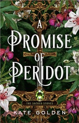 A Promise of Peridot：The Sacred Stones Book 2