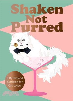Shaken Not Purred：Kitty-themed Cocktails for Cat Lovers