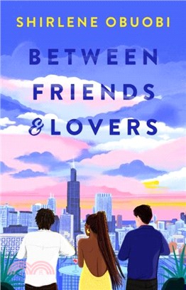 Between Friends and Lovers：a smart and sexy STEMinist romance, perfect for fans of Talia Hibbert and Ali Hazelwood