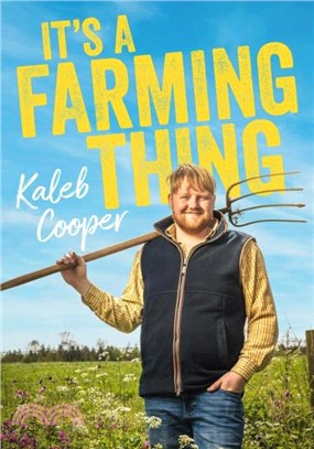 The World According to Kaleb：Wisdom from the Farm and Beyond
